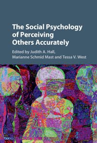 The Social Psychology of Perceiving Others Accurately | 0:e upplagan