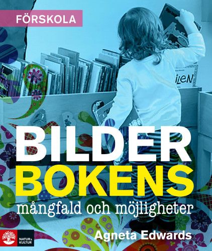 Bilderbokens mångfald och möjligheter | 2:a upplagan