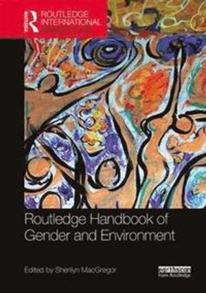 Routledge Handbook of Gender and Environment | 1:a upplagan