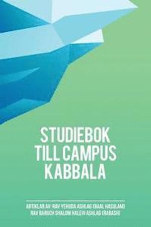 Studiebok Till Campus Kabbala: Kabbalans Andliga Hemlighet