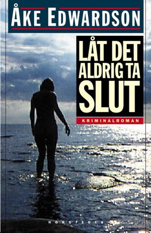 Låt det aldrig ta slut | 1:a upplagan