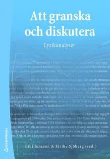Att granska och diskutera : Lyrikanalyser | 1:a upplagan