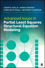 Advanced Issues in Partial Least Squares Structural Equation Modeling