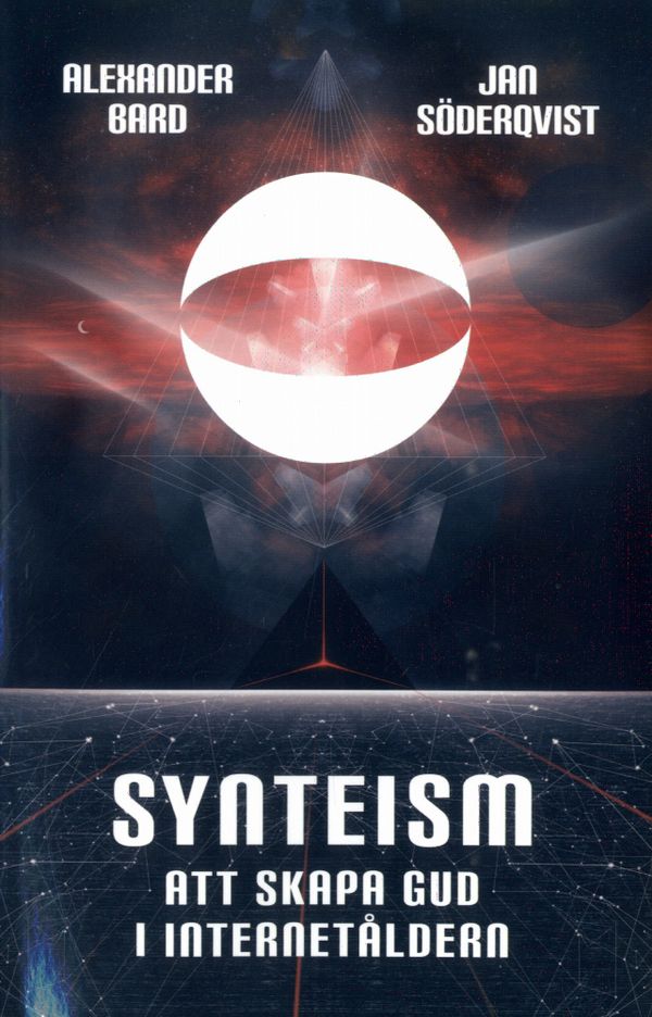 Synteism: Att skapa Gud i Internetåldern | 0:e upplagan