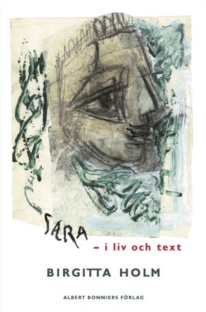 Sara : i liv och text