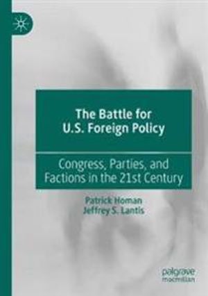 The Battle for U.S. Foreign Policy | 1:a upplagan