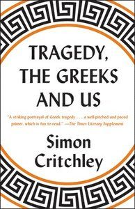 Tragedy, the Greeks, and Us | 0:e upplagan