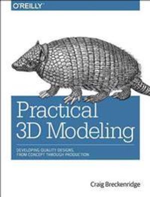 Practical 3D Modeling | 1:a upplagan