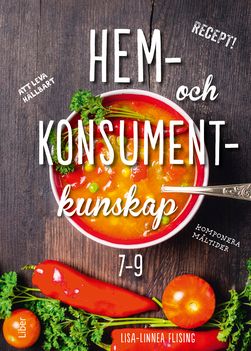 Hem- och konsumentkunskap år 7- 9 | 1:a upplagan