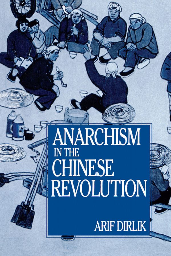 Anarchism in the Chinese Revolution | 0:e upplagan