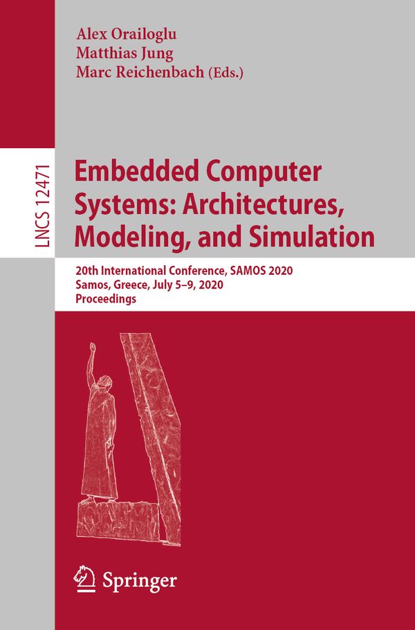 Embedded Computer Systems: Architectures, Modeling, and Simulation | 1:a upplagan
