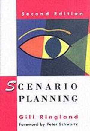 Scenario Planning: Managing for the Future, 2nd Edition |  2:e upplagan