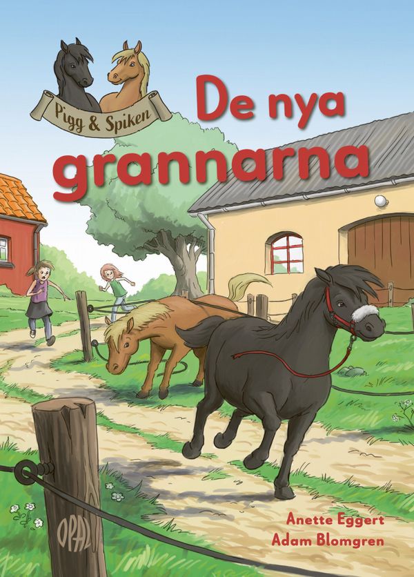 Pigg och Spiken : De nya grannarna | 0:e upplagan