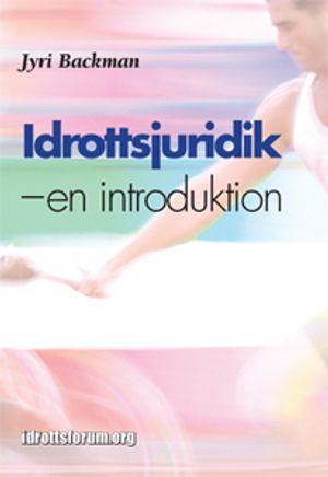 Idrottsjuridik - en introduktion | 1:a upplagan