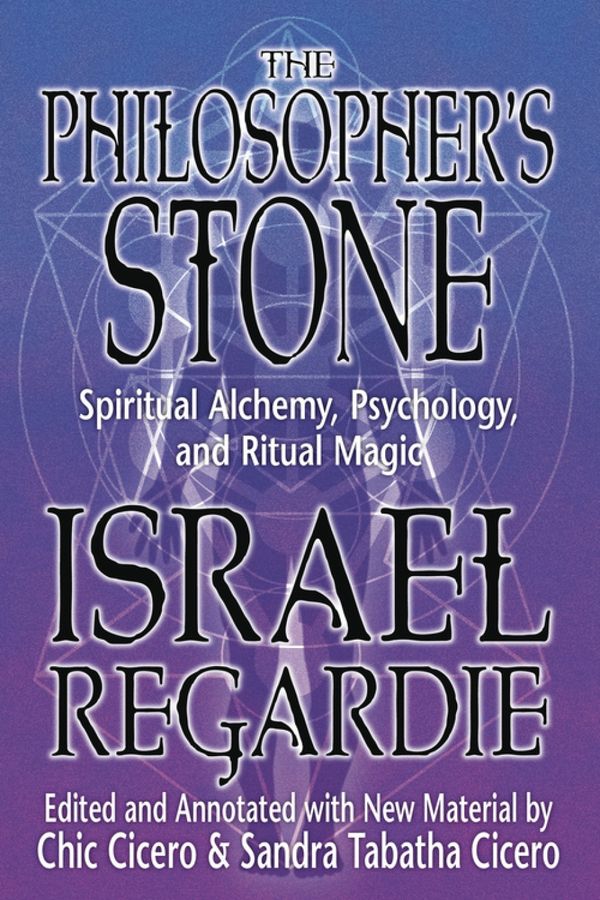 The Philosopher's Stone : Spiritual Alchemy, Psychology, and Ritual Magic | 0:e upplagan