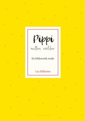 Pippi mellan världar | 1:a upplagan