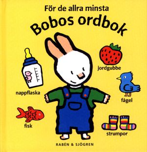 Bobos ordbok : För de allra minsta | 1:a upplagan