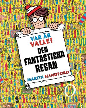 Var är Valle? : Den fantastiska resan