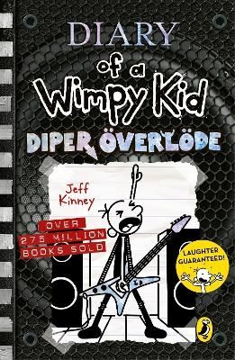 Diary of a Wimpy Kid: Diper OEverloede (Book 17) | 0:e upplagan