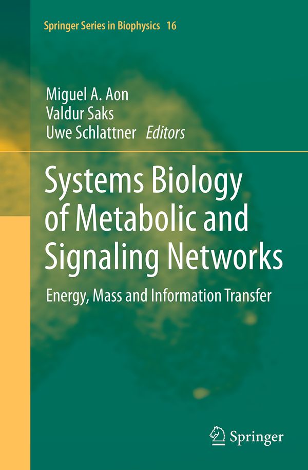 Systems Biology of Metabolic and Signaling Networks | 1:a upplagan