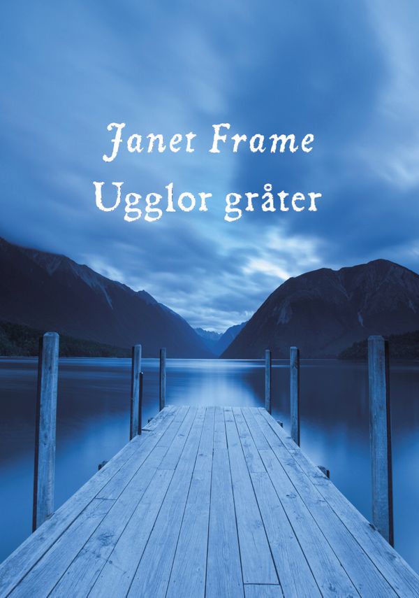 Ugglor gråter | 1:a upplagan