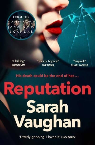 Reputation - the thrilling new novel from the bestselling author of Anatomy | 0:e upplagan