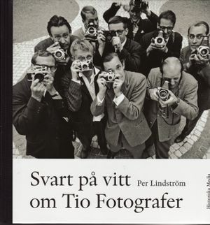 Svart på vitt om Tio Fotografer | 1:a upplagan