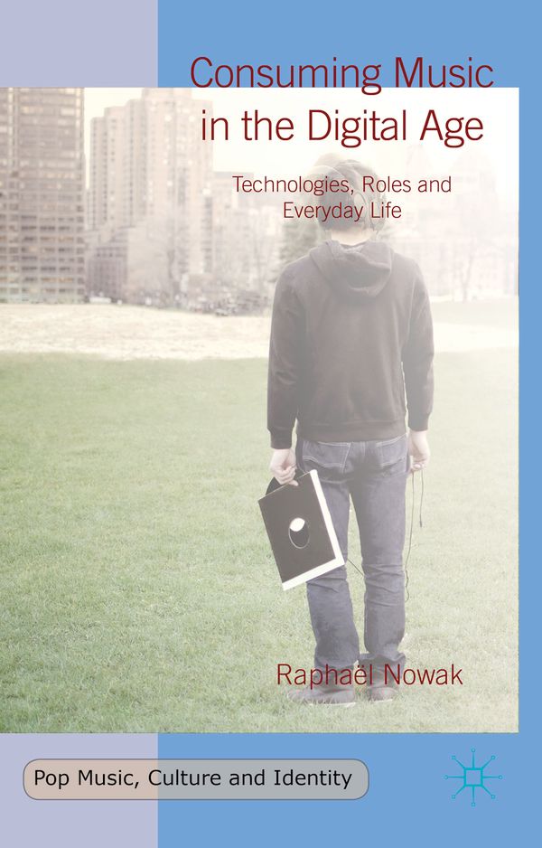 Consuming Music in the Digital Age | 0:e upplagan
