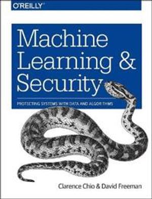 Machine Learning and Security | 1:a upplagan