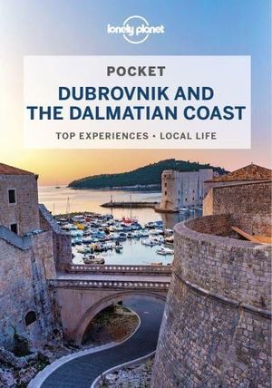 Lonely Planet Pocket Dubrovnik & the Dalmatian Coast |  2:e upplagan