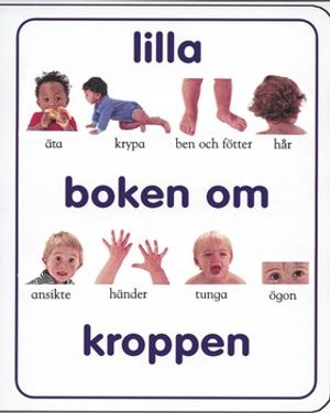 Lilla boken om kroppen