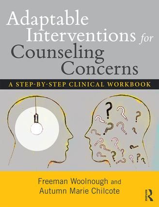 Adaptable interventions for counseling concerns - a step-by-step clinical w | 1:a upplagan