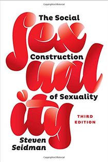 The Social Construction of Sexuality