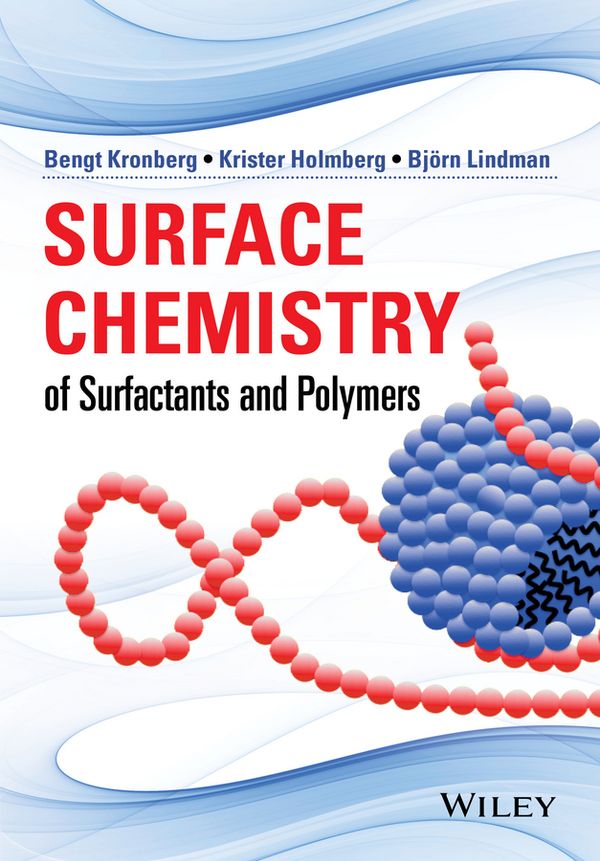 Surface Chemistry of Surfactants and Polymers | 1:a upplagan