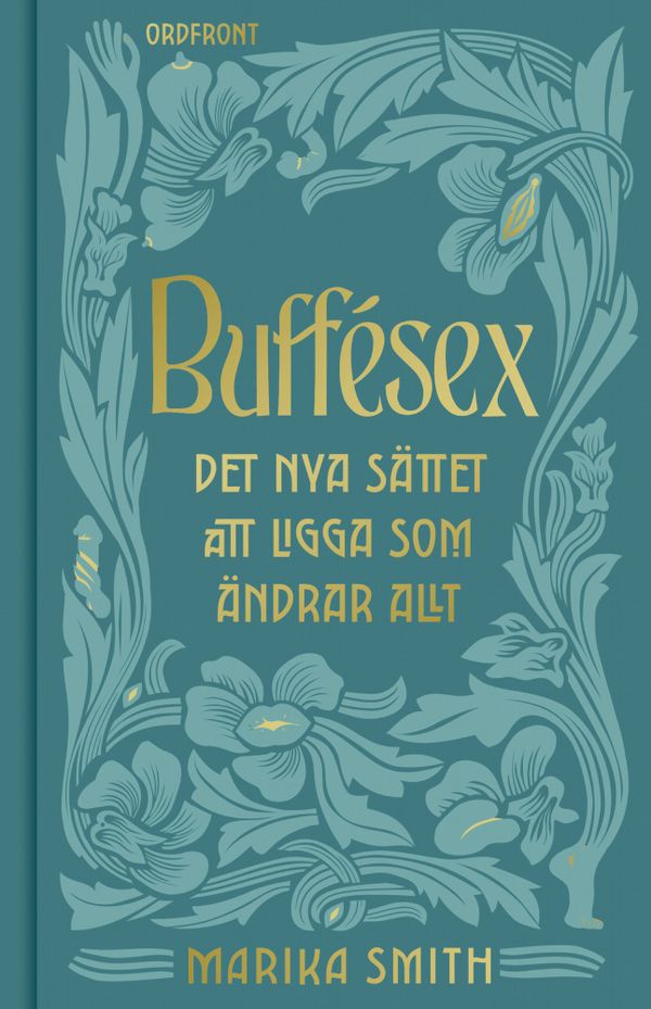 Buffésex: Det nya sättet att ligga som förändrar ALLT | 0:e upplagan