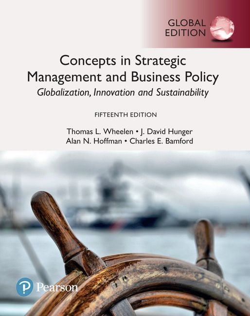 Concepts in Strategic Management and Business Policy: Globalization, Innovation and Sustainability, Global Edition | 15:e upplagan