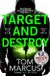 Target and Destroy