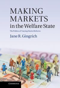 Making Markets in the Welfare State | 0:e upplagan