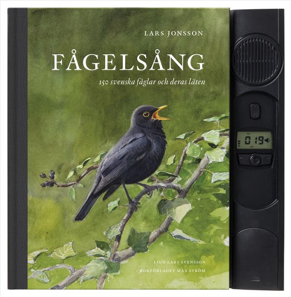 Fågelsång : 150 svenska fåglar och deras läten | 0:e upplagan