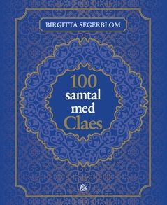 100 samtal med Claes | 0:e upplagan