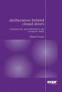 Deliberation Behind Closed Doors | 0:e upplagan