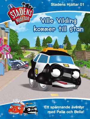 Ville Vilding kommer till stan! | 1:a upplagan