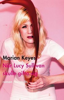 När Lucy Sullivan skulle gifta sig