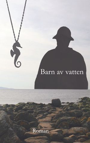 Barn av vatten | 1:a upplagan