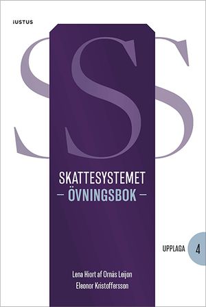 Skattesystemet : övningsbok | 4:e upplagan