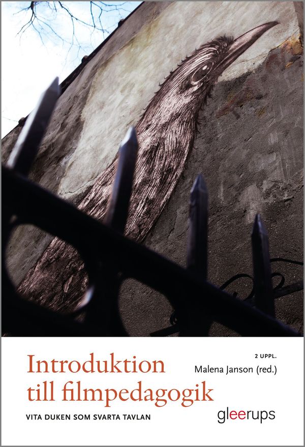 Introduktion till filmpedagogik : Vita duken som svarta tavlan | 2:a upplagan