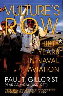 Vulture's Row : Thirty Years in Naval Aviation