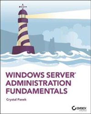 Windows Server Administration Fundamentals