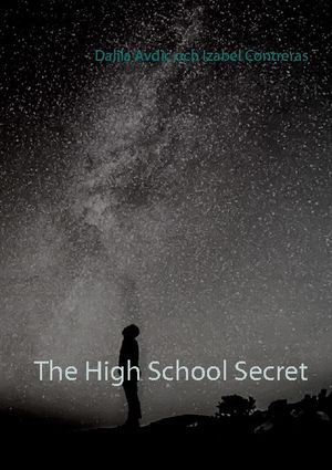 The High School Secret | 1:a upplagan