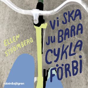 Vi ska ju bara cykla förbi | 1:a upplagan